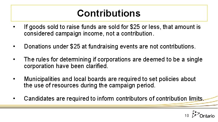 Contributions • If goods sold to raise funds are sold for $25 or less,