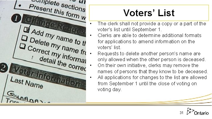 Voters’ List • • • The clerk shall not provide a copy or a