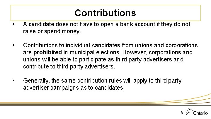 Contributions • A candidate does not have to open a bank account if they