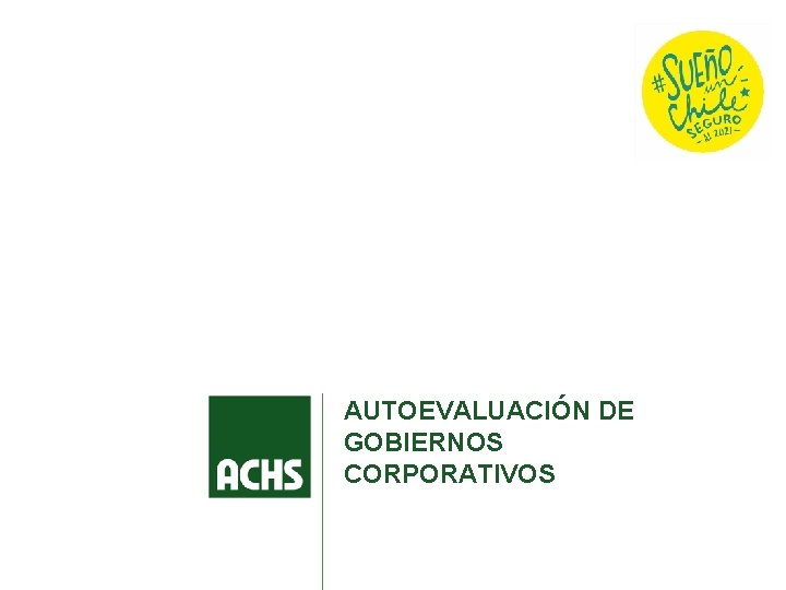 AUTOEVALUACIÓN DE GOBIERNOS CORPORATIVOS 