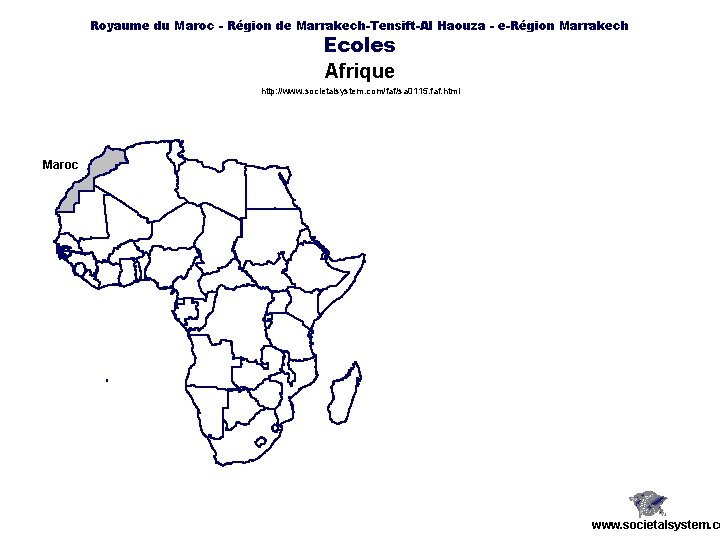 Royaume du Maroc - Région de Marrakech-Tensift-Al Haouza - e-Région Marrakech Ecoles Afrique http: