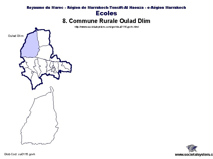 Royaume du Maroc - Région de Marrakech-Tensift-Al Haouza - e-Région Marrakech Ecoles 8. Commune