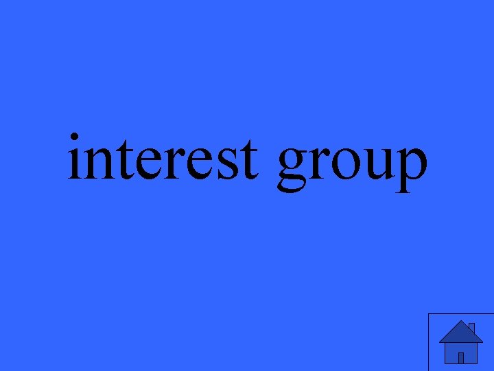 interest group interest group