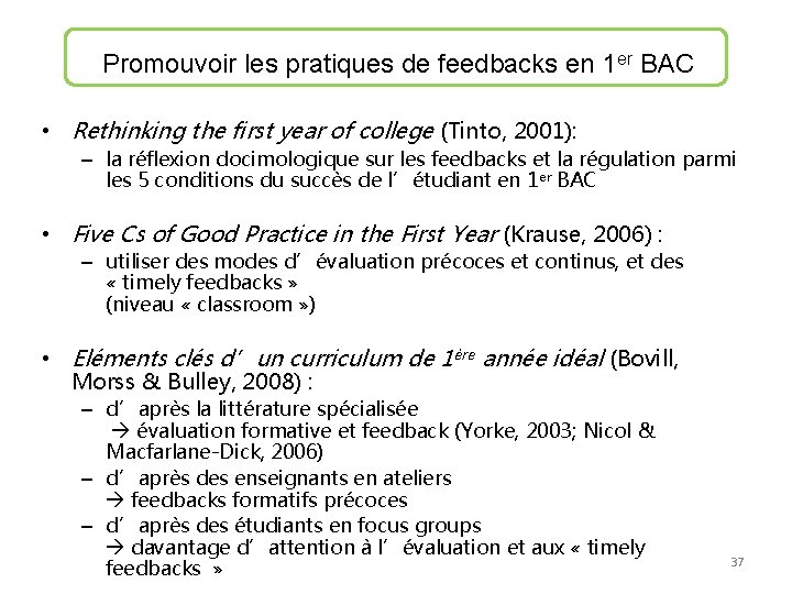 Promouvoir les pratiques de feedbacks en 1 er BAC • Rethinking the first year