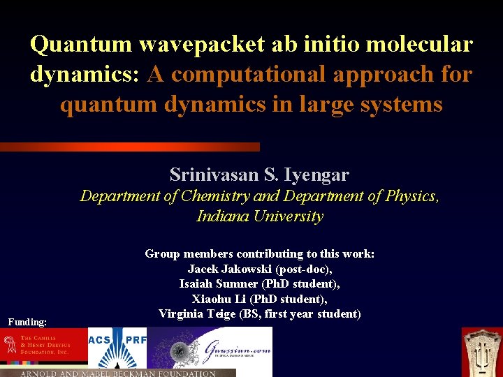 Quantum wavepacket ab initio molecular dynamics: A computational approach for quantum dynamics in large