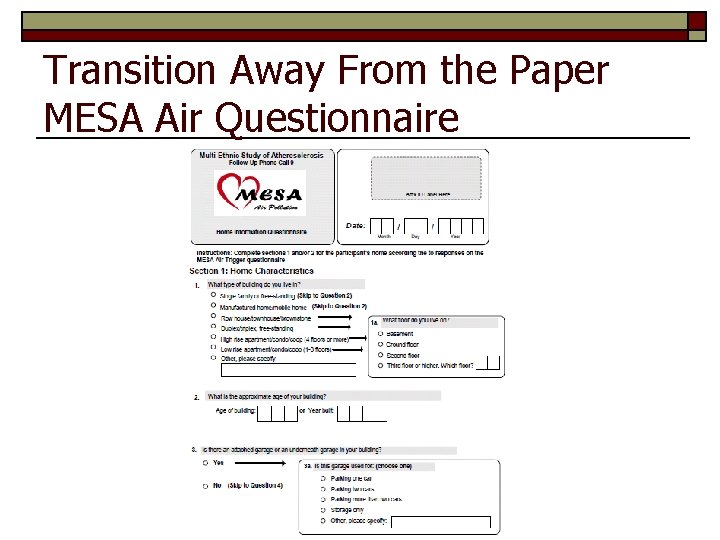 Transition Away From the Paper MESA Air Questionnaire 