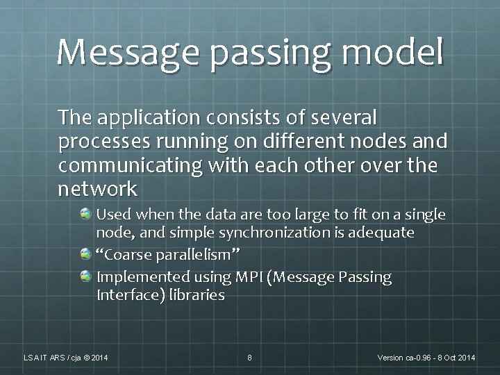 Message passing model The application consists of several processes running on different nodes and Message passing model The application consists of several processes running on different nodes and