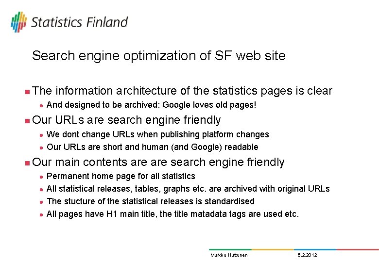 Search engine optimization of SF web site n The information architecture of the statistics