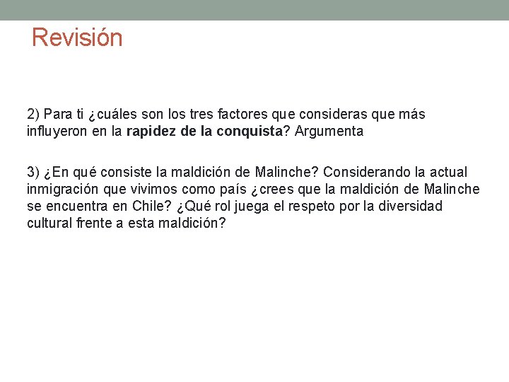 Revisión 2) Para ti ¿cuáles son los tres factores que consideras que más influyeron