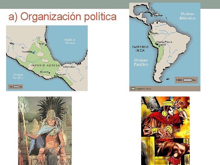 a) Organización política 