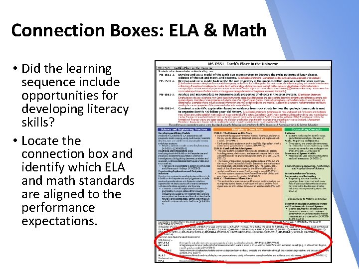 Connection Boxes: ELA & Math • Did the learning sequence include opportunities for developing