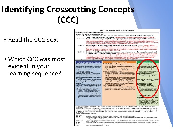 Identifying Crosscutting Concepts (CCC) • Read the CCC box. • Which CCC was most