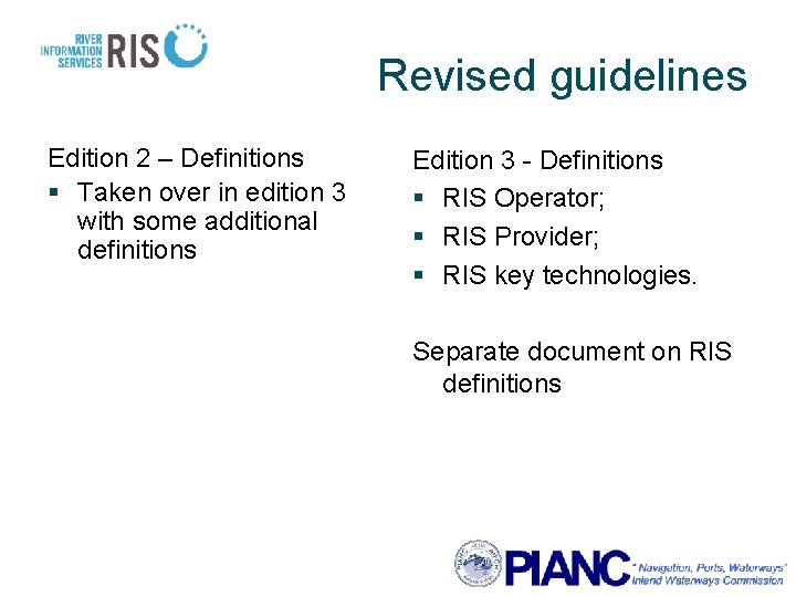 Revised guidelines Edition 2 – Definitions § Taken over in edition 3 with some