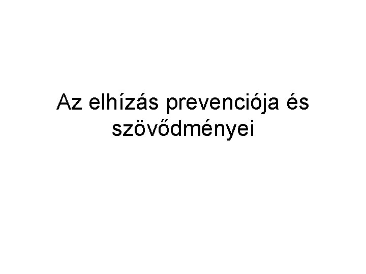 Az elhízás prevenciója és szövődményei 