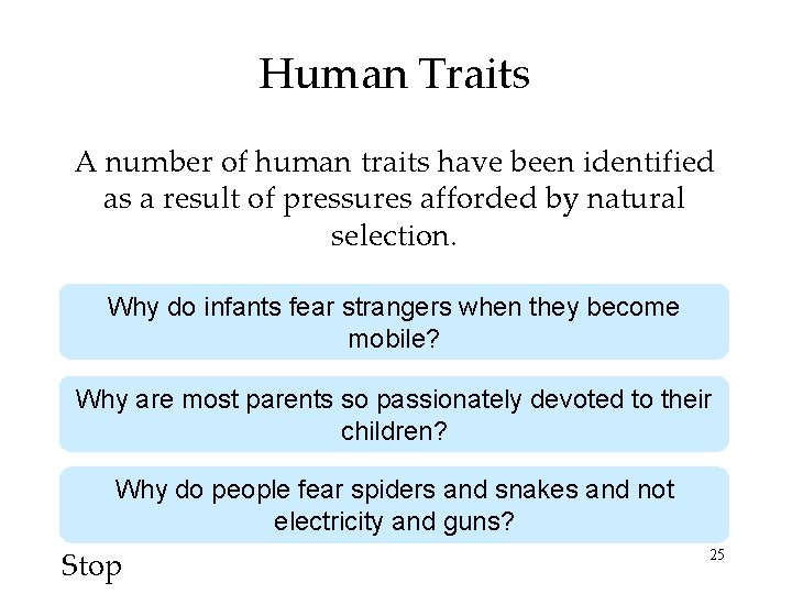 Human Traits A number of human traits have been identified as a result of