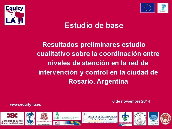 Estudio de base Resultados preliminares estudio cualitativo sobre la coordinación entre niveles de atención