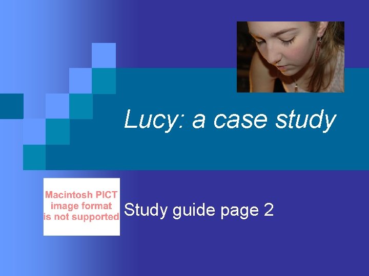 Lucy: a case study Study guide page 2 