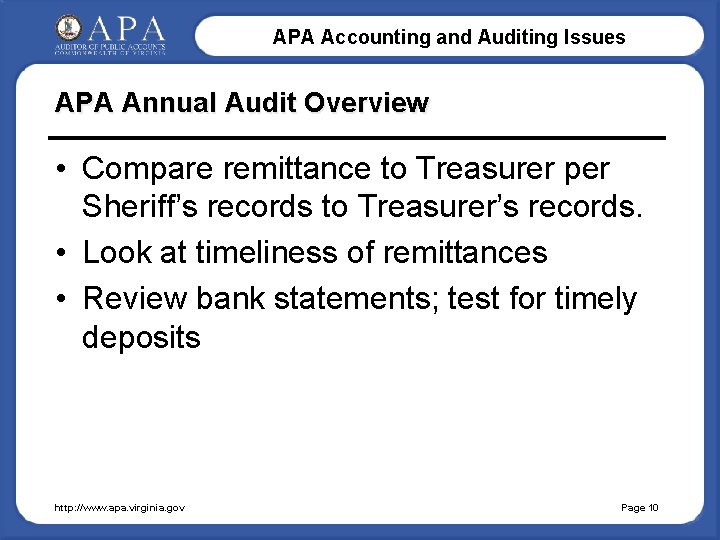 APA Accounting and Auditing Issues APA Annual Audit Overview • Compare remittance to Treasurer