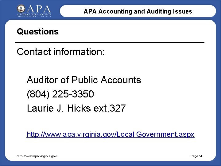 APA Accounting and Auditing Issues Questions Contact information: Auditor of Public Accounts (804) 225
