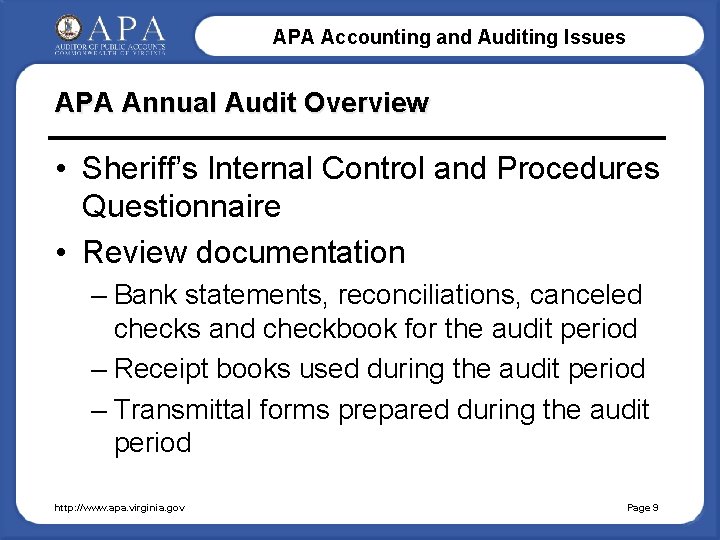 APA Accounting and Auditing Issues APA Annual Audit Overview • Sheriff’s Internal Control and