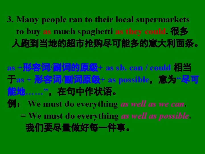 3. Many people ran to their local supermarkets to buy as much spaghetti as