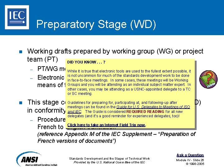 Preparatory Stage (WD) n Working drafts prepared by working group (WG) or project team