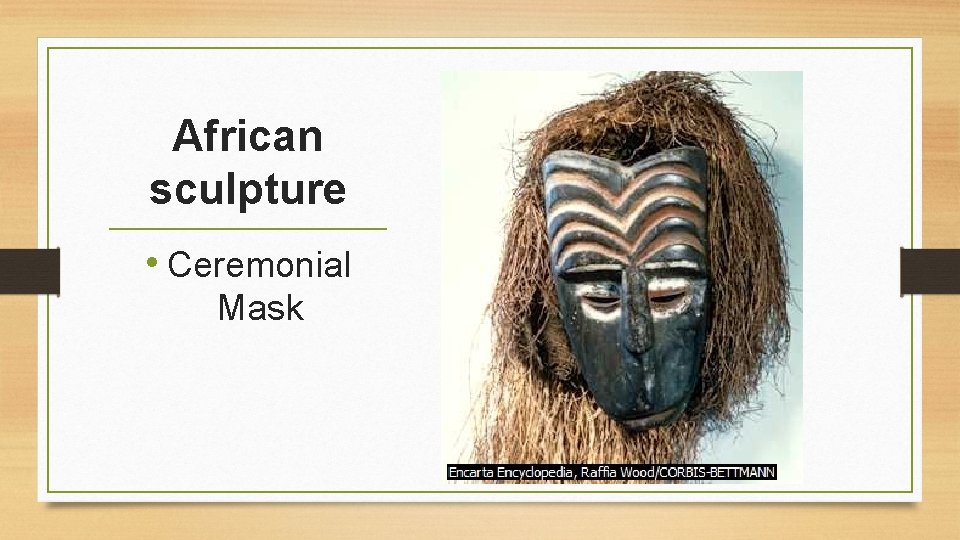 African sculpture • Ceremonial Mask 