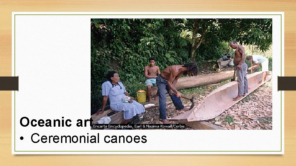 Oceanic art • Ceremonial canoes 