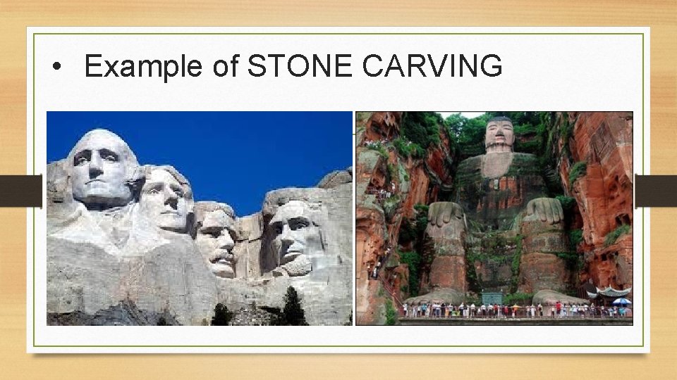  • Example of STONE CARVING 