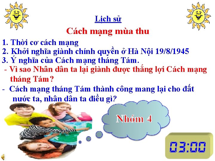 Lịch sử Cách mạng mùa thu 1. Thời cơ cách mạng 2. Khởi nghĩa