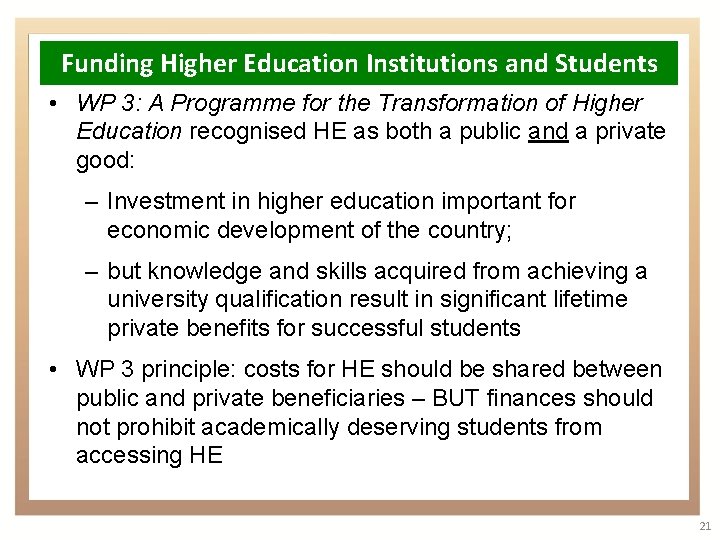 Funding Higher Education Institutions and Students • WP 3: A Programme for the Transformation
