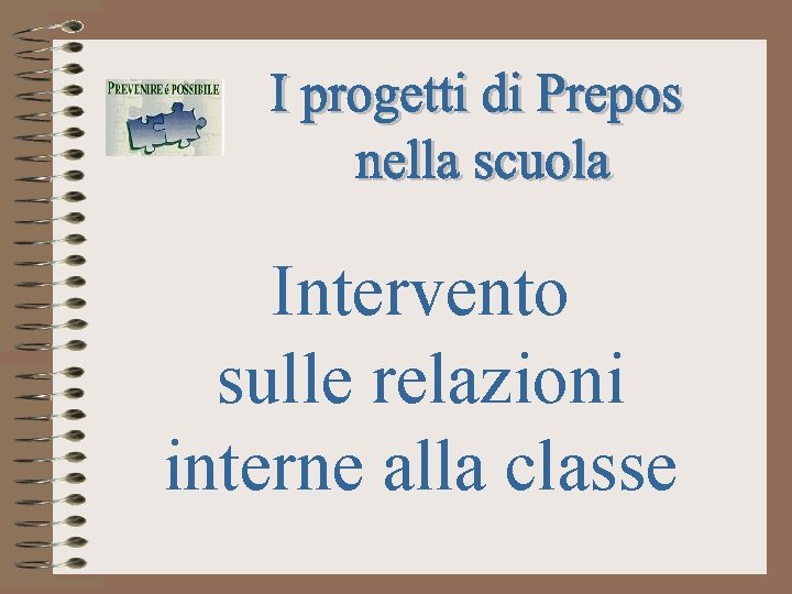 Intervento sulle relazioni interne alla classe 