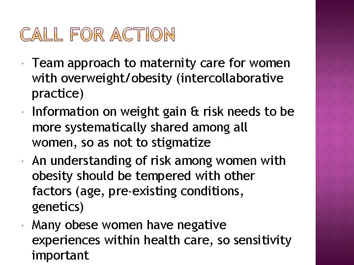  Team approach to maternity care for women with overweight/obesity (intercollaborative practice) Information on