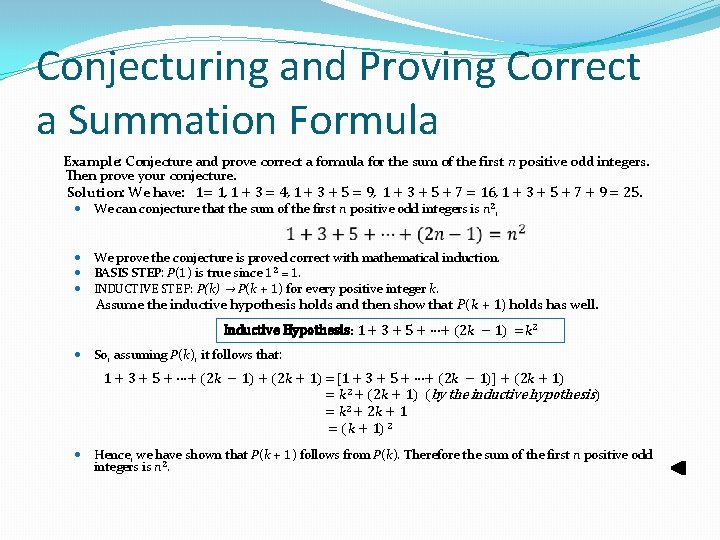 Conjecturing and Proving Correct a Summation Formula Example: Conjecture and prove correct a formula