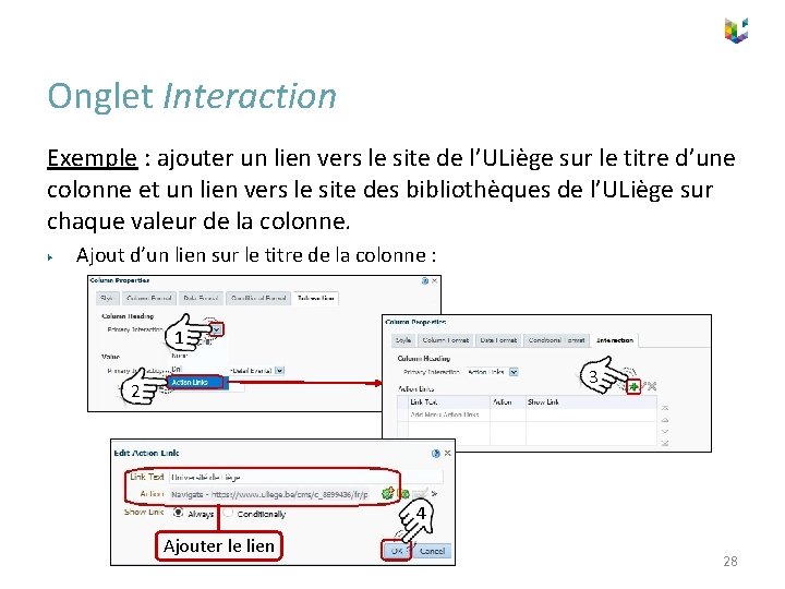 Onglet Interaction Exemple : ajouter un lien vers le site de l’ULiège sur le