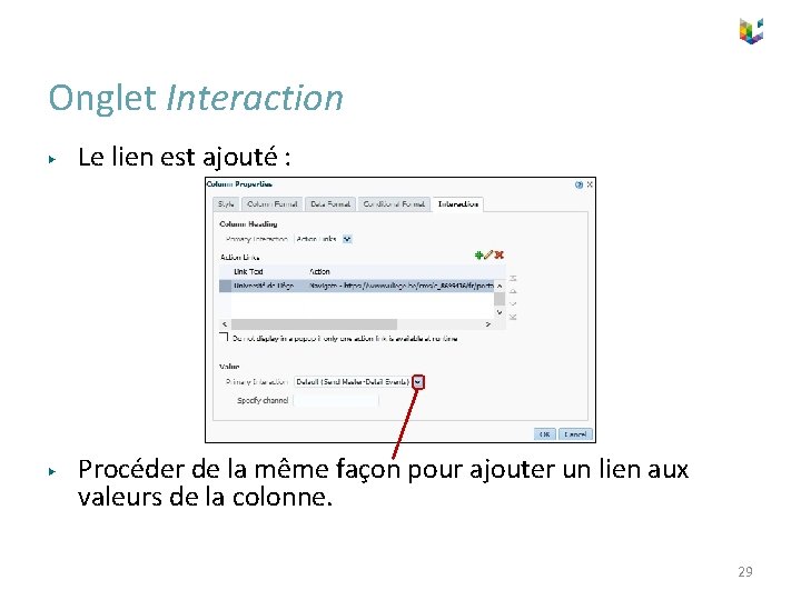 Onglet Interaction ▶ ▶ Le lien est ajouté : Procéder de la même façon