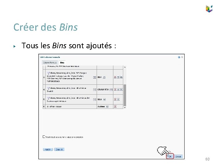 Créer des Bins ▶ Tous les Bins sont ajoutés : 80 