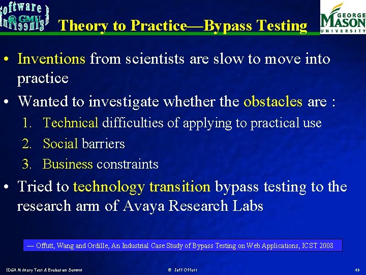 Theory to Practice—Bypass Testing • Inventions from scientists are slow to move into practice