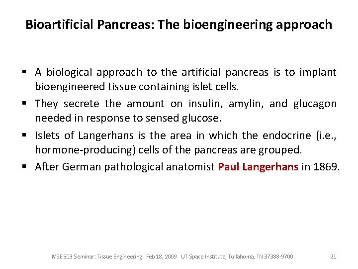 Bioartificial Pancreas: The bioengineering approach § A biological approach to the artificial pancreas is