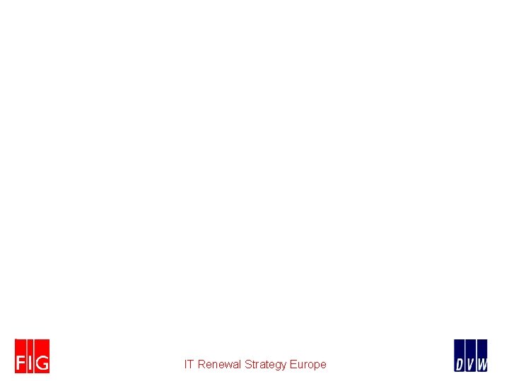 IT Renewal Strategy Europe 