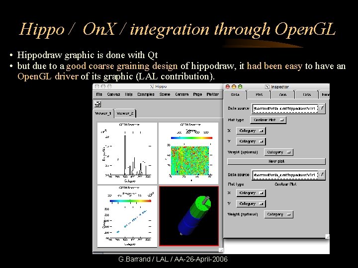 Hippo / On. X / integration through Open. GL • Hippodraw graphic is done