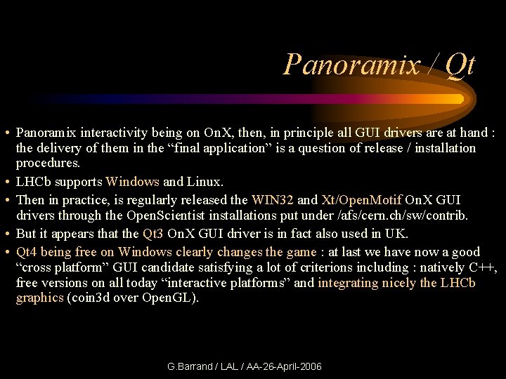 Panoramix / Qt • Panoramix interactivity being on On. X, then, in principle all