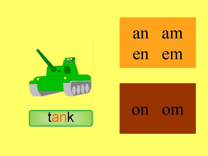 tank an am en em on om 