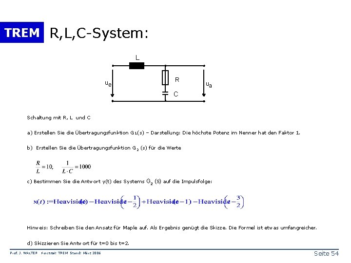 TREM R, L, C-System: L ue R ua C Schaltung mit R, L und