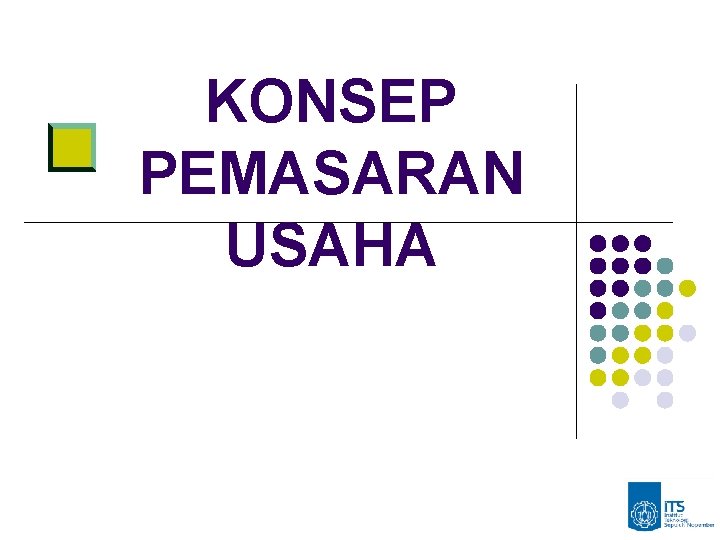 KONSEP PEMASARAN USAHA 