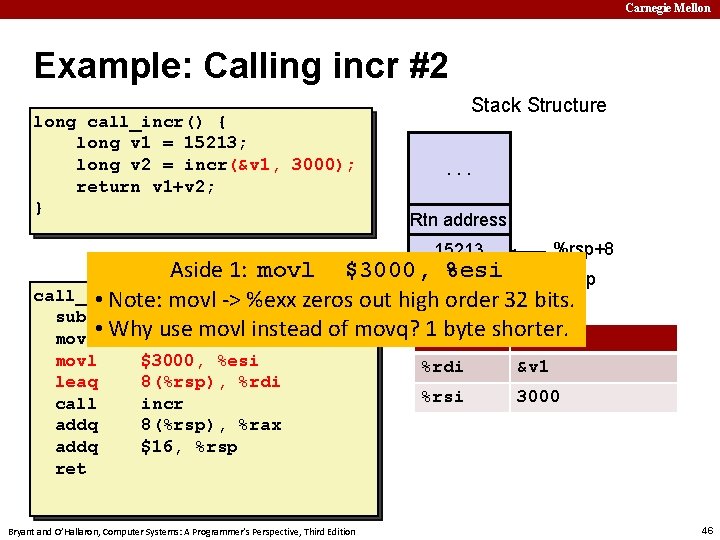 Carnegie Mellon Example: Calling incr #2 long call_incr() { long v 1 = 15213;