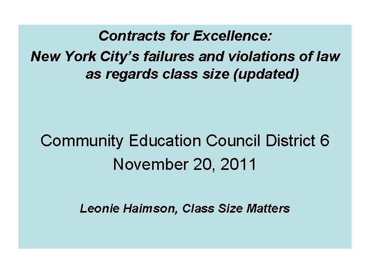 Contracts for Excellence: New York City’s failures and violations of law as regards class