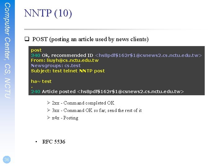 Computer Center, CS, NCTU NNTP (10) q POST (posting an article used by news