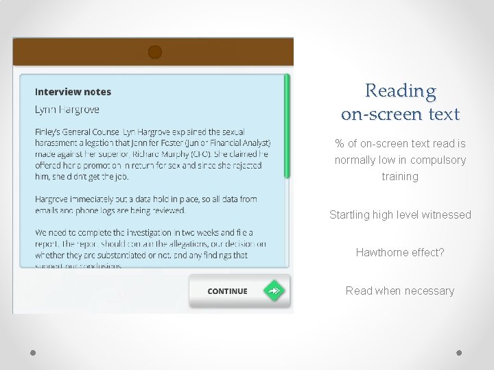 Reading on-screen text % of on-screen text read is normally low in compulsory training