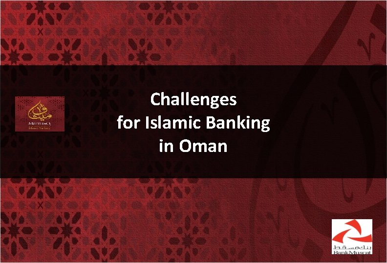 Challenges for Islamic Banking in Oman 